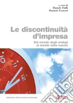 Le discontinuità d'impresa: Dal mondo degli orologi al mondo delle nuvole. E-book. Formato PDF