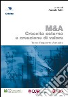 M&A. Crescita esterna e creazione di valore: Terzo rapporto annuale. E-book. Formato PDF ebook