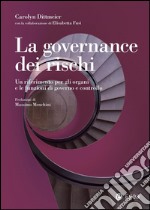 La governance dei rischi: Un riferimento per gli organi e le funzioni di governo e controllo. E-book. Formato PDF ebook