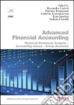 Advanced Financial Accounting: Financial Statement Analysis – Accounting Issues – Group Accounts. E-book. Formato PDF ebook