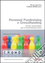 Personal Fundraising e Crowdfunding: Nuove prospettive per il fundraising online. E-book. Formato PDF ebook