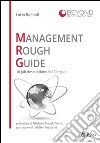 Management Rough Guide: 10 job descriptions in 10 lingue. E-book. Formato PDF ebook