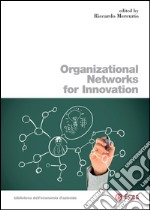 Organizational Networksfor Innovations. E-book. Formato PDF ebook