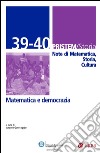 PRISTEM/Storia 39-40: Matematica e democrazia. E-book. Formato PDF ebook