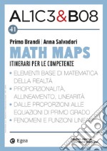 Alice & Bob 41. Math Maps: Itinerari per le competenze. E-book. Formato PDF ebook