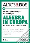 Alice & Bob 44. Algebra in Europa: Insegnamenti e strategie educativa a confronto. E-book. Formato PDF ebook