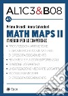 Alice & Bob 45. Math Maps II: Itinerari per le competenze. E-book. Formato PDF ebook