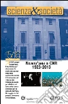 Scienza&Società 15/16. Novant'anni di CNR. 1923-2013. E-book. Formato PDF ebook di Pietro Greco