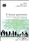 Il buon governo: Insegnamenti dalle storie di imprese, istituzioni e realtà locali. E-book. Formato PDF ebook