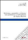 Scienza, umanità e visione nel pensiero e nell'azione di Carlo Masini. E-book. Formato PDF ebook di Elio Borgonovi