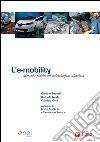 L'e-mobility: Mercati e policies per un'evoluzione silenziosa. E-book. Formato PDF ebook