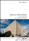 Banca Mondiale: Un'opportunità per giovani e imprese. E-book. Formato PDF ebook