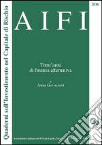 AIFI 40/2016. Trent'anni di finanza alternativa. E-book. Formato PDF ebook