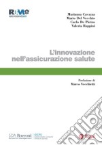 L'innovazione nell'assicurazione salute. E-book. Formato PDF ebook