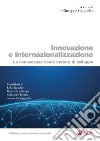Innovazione e internazionalizzazione: La conoscenza come motore di sviluppo. E-book. Formato PDF ebook