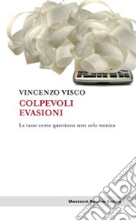 Colpevoli evasioni. E-book. Formato EPUB ebook