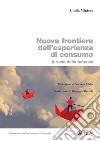 Nuove frontiere dell'esperienza di consumo: Il ruolo della fantasia. E-book. Formato PDF ebook di Giulia Miniero