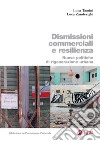 Dismissioni commerciali e resilienza: Nuove politiche di rigenerazione urbana. E-book. Formato PDF ebook