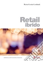 Retail ibrido. E-book. Formato PDF ebook