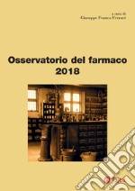 Osservatorio del farmaco 2018. E-book. Formato PDF