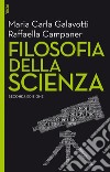 Filosofia della scienza II edizione. E-book. Formato EPUB ebook di Maria Carla Galavotti