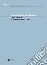 I big data e il diritto antitrust. E-book. Formato PDF