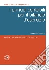 I principi contabili per il bilancio d'esercizio - II edizione: Analisi e interpretazione delle norme civilistiche. E-book. Formato PDF ebook