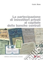 La partecipazione di investitori privati al capitale delle banche. E-book. Formato PDF