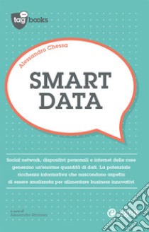 Smart data. E-book. Formato EPUB ebook di Alessandro Chessa