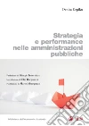 Strategia e performance nelle amministrazioni pubbliche. E-book. Formato PDF ebook di Denita Cepiku