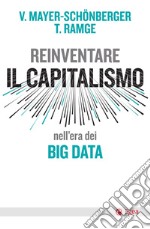 Reinventare il capitalismo nell'era dei big data. E-book. Formato EPUB ebook