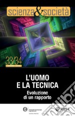 Scienza&Società 33/34: Evoluzione di un rapporto. E-book. Formato PDF ebook