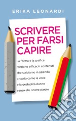 Scrivere per farsi capire. E-book. Formato EPUB ebook