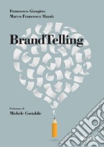 BrandTelling. E-book. Formato PDF ebook