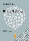 BrandTelling. E-book. Formato PDF ebook