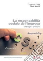 La responsabilità sociale dell’impresa: Principi e pratiche. E-book. Formato PDF ebook