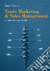 Trade marketing & sales management. E-book. Formato PDF ebook