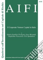 AIFI 43/2018. Il Corporate Venture Capital in Italia. E-book. Formato PDF ebook