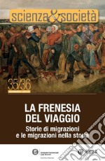 Scienza&Società 35/36: La frenesia del viaggio. E-book. Formato PDF ebook