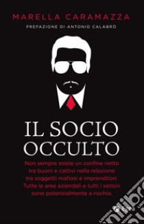 Il socio occulto. E-book. Formato EPUB ebook di Marella Caramazza