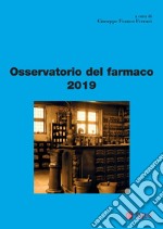 Osservatorio del farmaco 2019. E-book. Formato PDF ebook