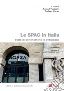 Le SPAC in Italia: Stato di un fenomeno in evoluzione. E-book. Formato PDF ebook di Gimede Gigante