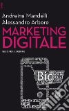 Marketing digitale - II edizione. E-book. Formato EPUB ebook di Andreina Mandelli