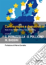 Corti europee e democrazia: Rule of law, indipendenza e accountability. E-book. Formato EPUB