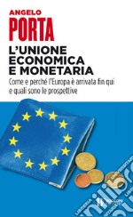 L'unione economica e monetaria. E-book. Formato EPUB ebook