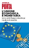 L'unione economica e monetaria. E-book. Formato EPUB ebook