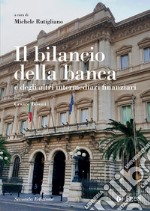 Il bilancio della banca e degli altri intermediari finanziari - II edizione. E-book. Formato PDF ebook