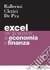 Excel per gli studenti di economia e finanza. E-book. Formato PDF ebook