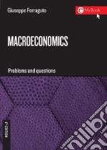 Macroeconomics. Problems and Questions - Sixth Edition. E-book. Formato PDF ebook