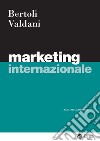 Marketing internazionale - II edizione. E-book. Formato PDF ebook